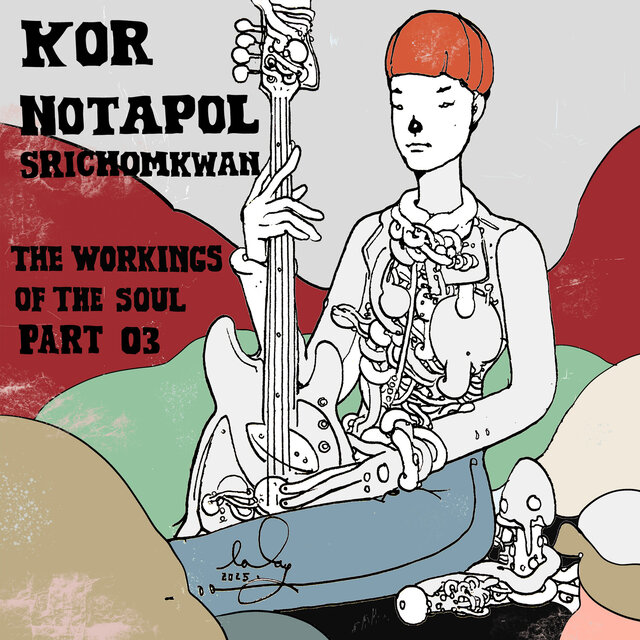 The Workings of The Soul, Pt. 3