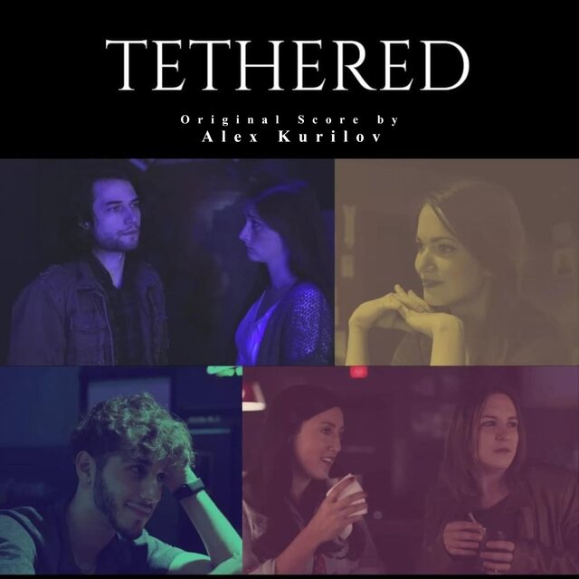 Tethered (Original Motion Picture Soundtrack)