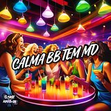 Calma BB Tem MD