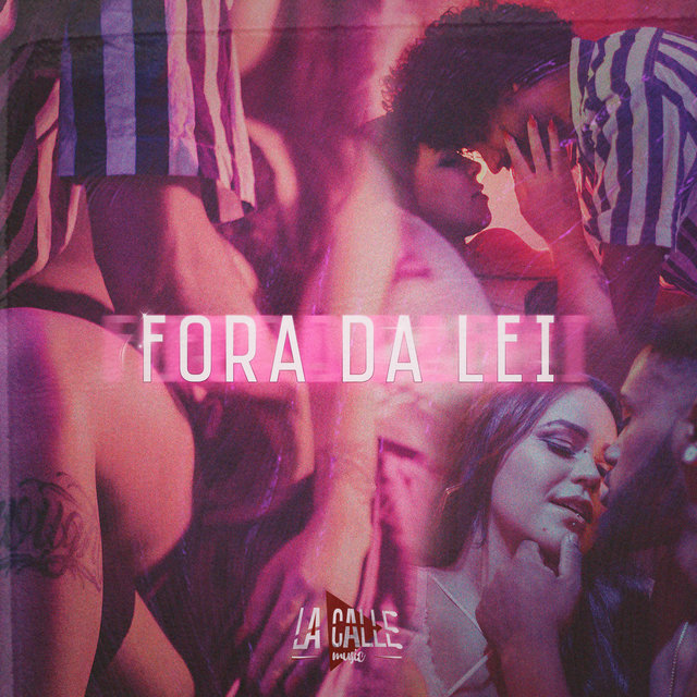 Fora da Lei 