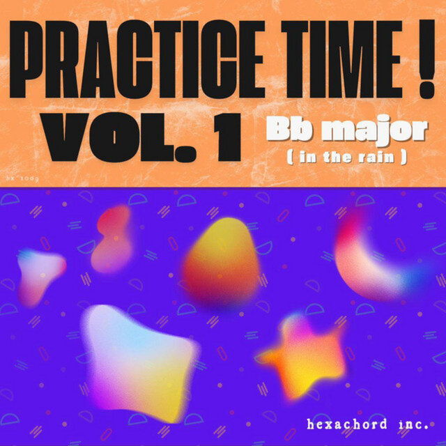 Practice Time! Bb Major