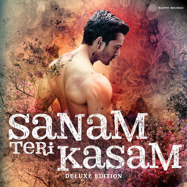Sanam Teri Kasam (Original Motion Picture Soundtrack) (Deluxe Edition)