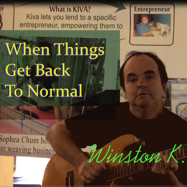 When Things Get Back to Normal