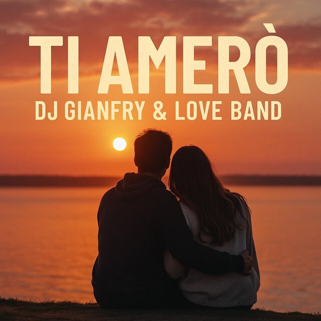 TI AMERO' (feat. DJ GIANFRY)