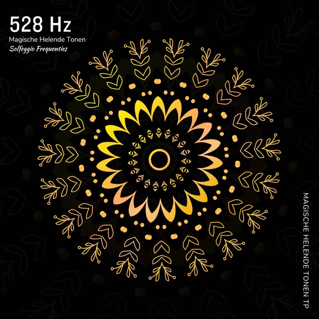 528 Hz - Magische Helende Tonen (Solfeggio Frequenties)