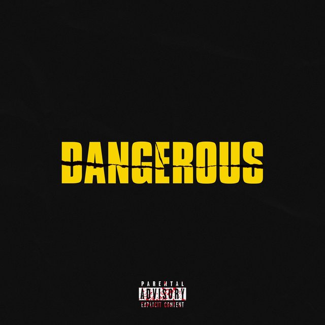 DANGEROUS
