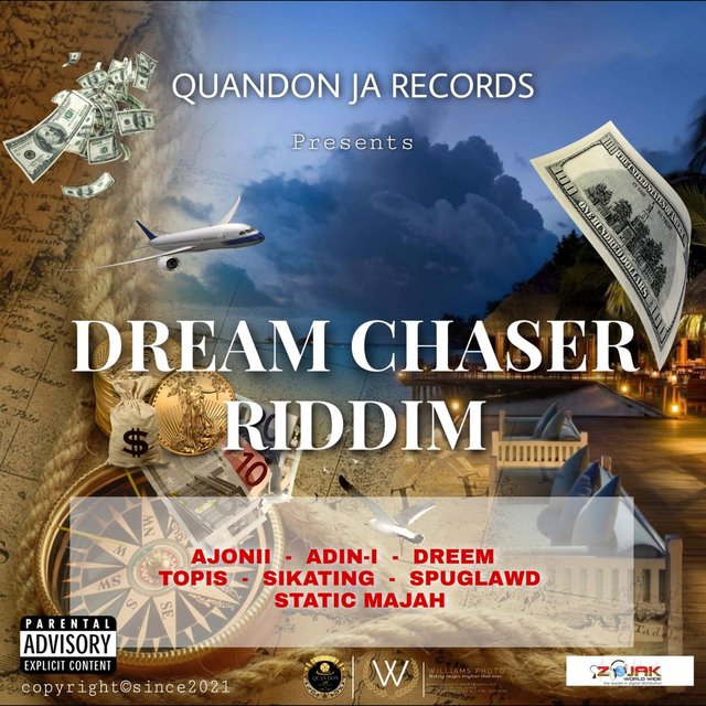 Dream Chaser Riddim