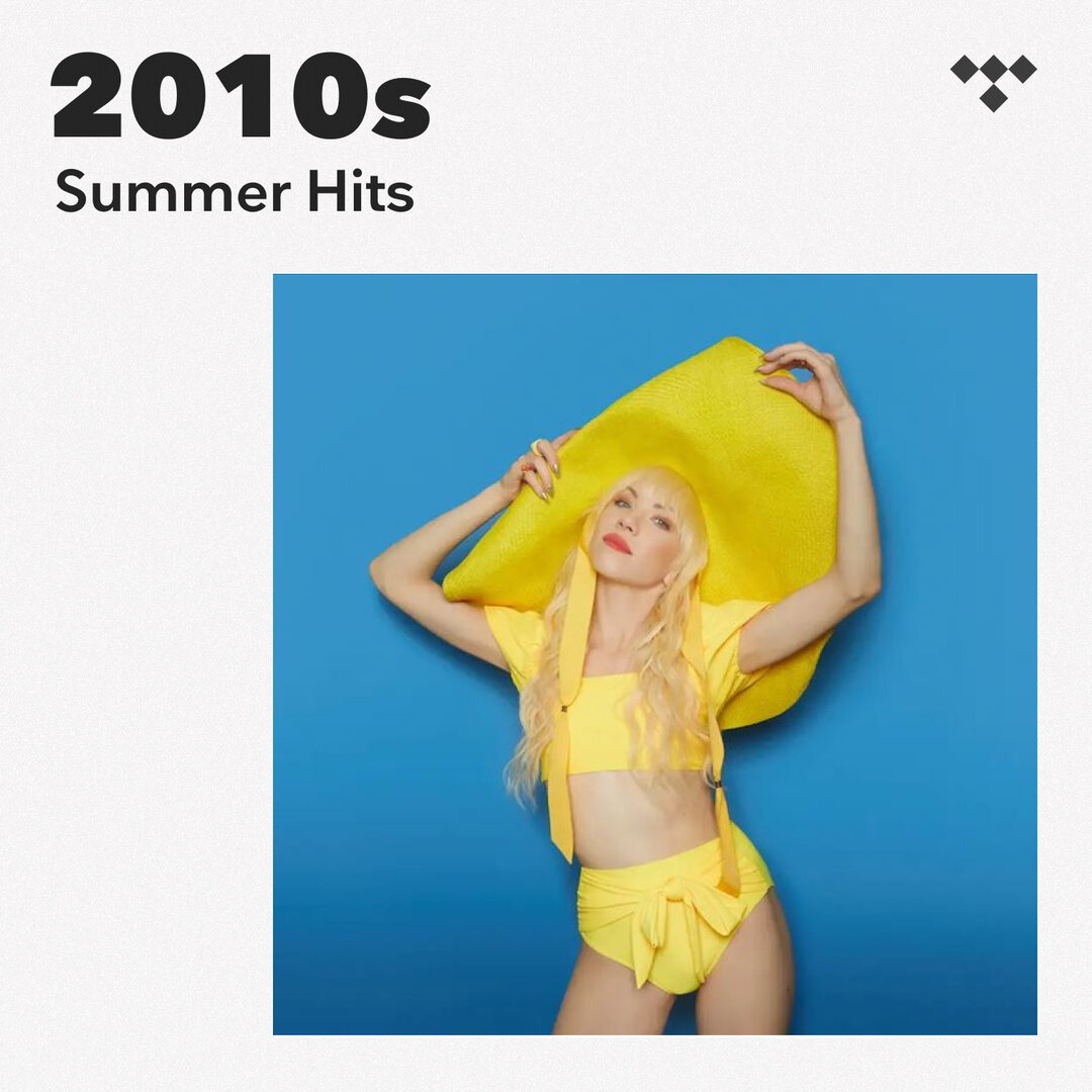 Summer Hits 2010s On TIDAL