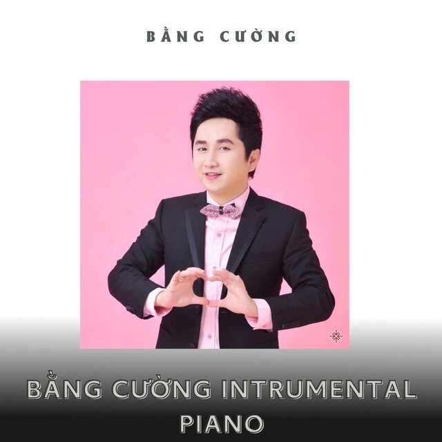 Bằng Cường Intrumental Piano