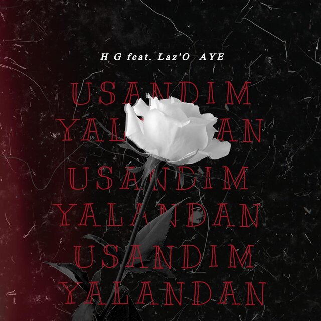 Usandım Yalandan (feat. HEGA & Laz'O)