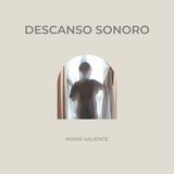 Descanso sonoro