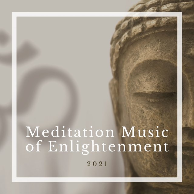 Meditation Music of Enlightenment 2021