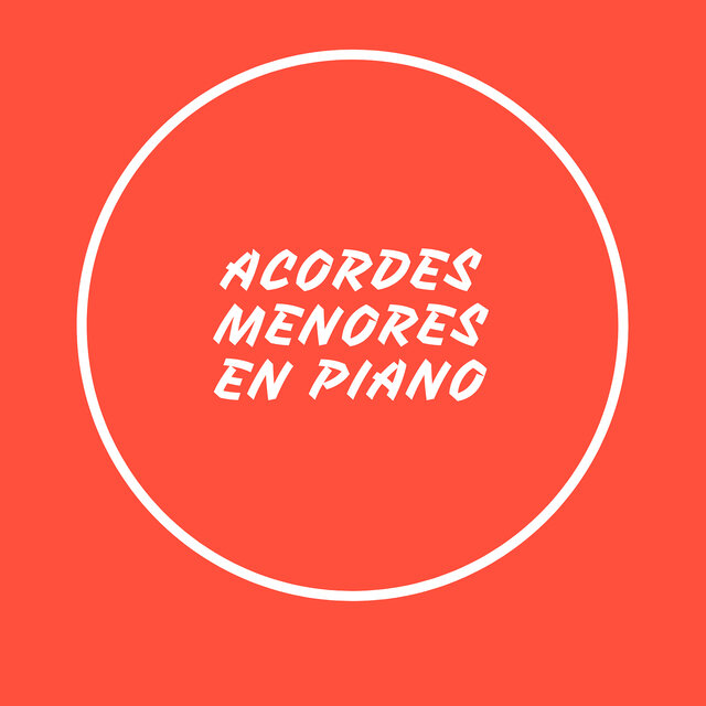Acordes Menores En Piano