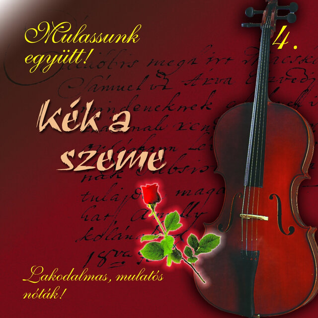 Mulassunk Együtt!, Vol. 4 (Kék A Szeme)