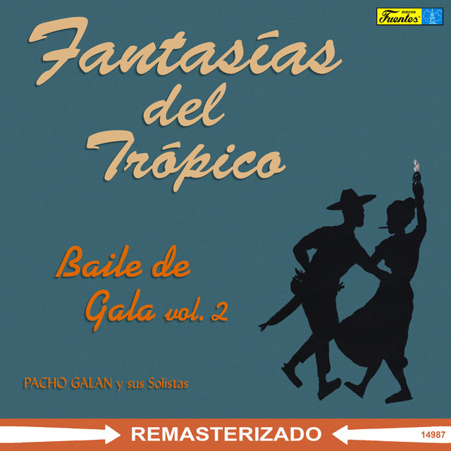 Fantasía del Tropico (Baile de Gala, Vol. 2)
