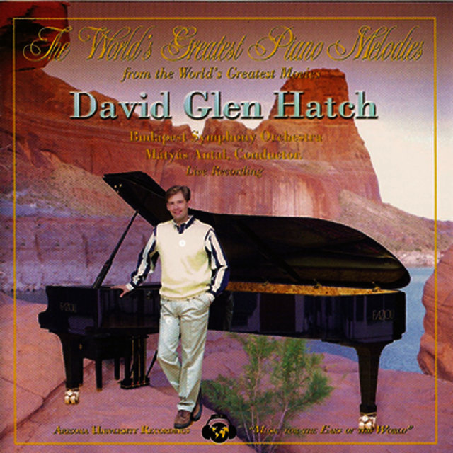 The World's Greatest Piano Melodies From The World's Greatest Movies