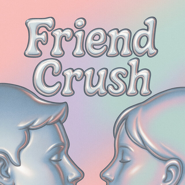 friend crush