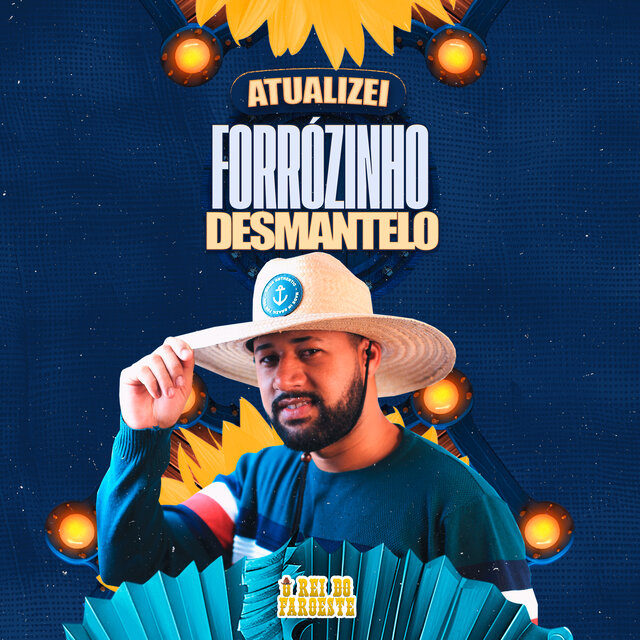 Atualizei Forrózinho Desmantelo