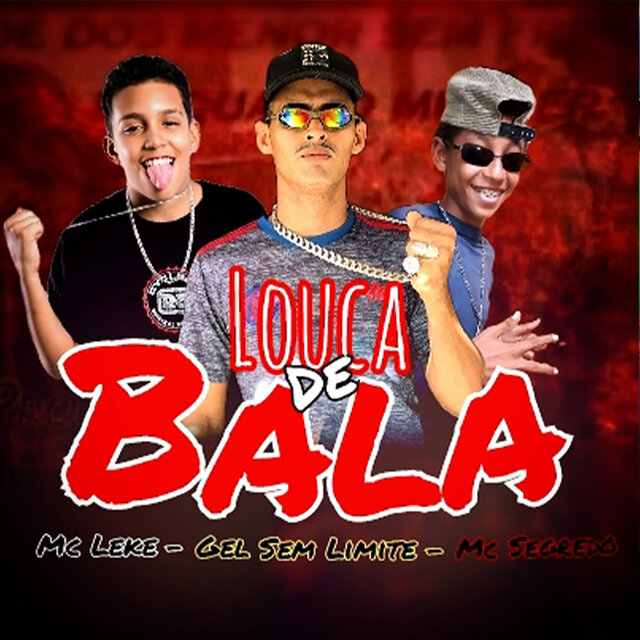 Louca de Bala