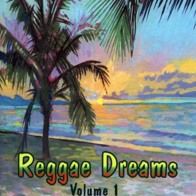 Reggae Dreams Vol 1