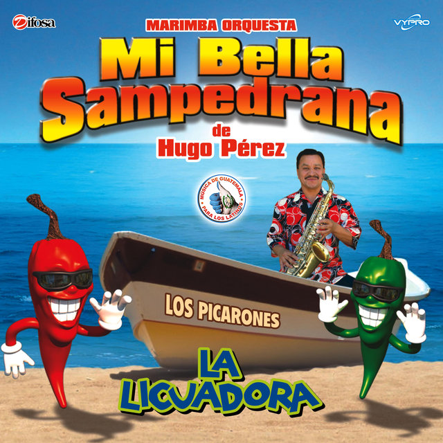 La Licuadora. Música de Guatemala para los Latinos