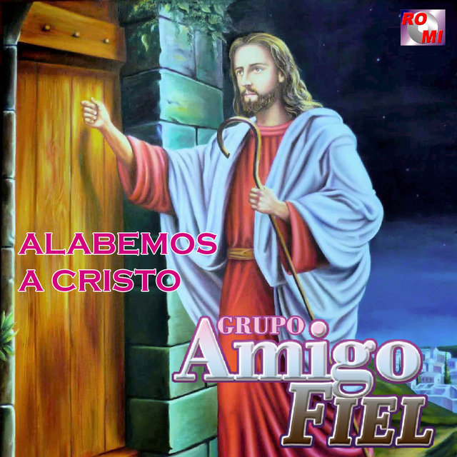 Alabemos a Cristo