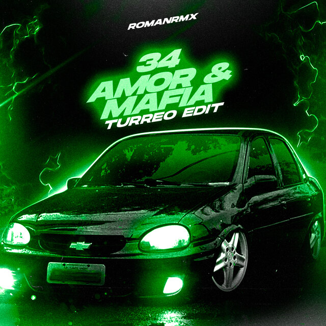 34 Amor & Mafia (Turreo Edit)