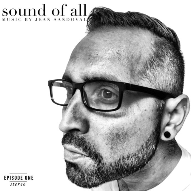 Sound of All, Episode One