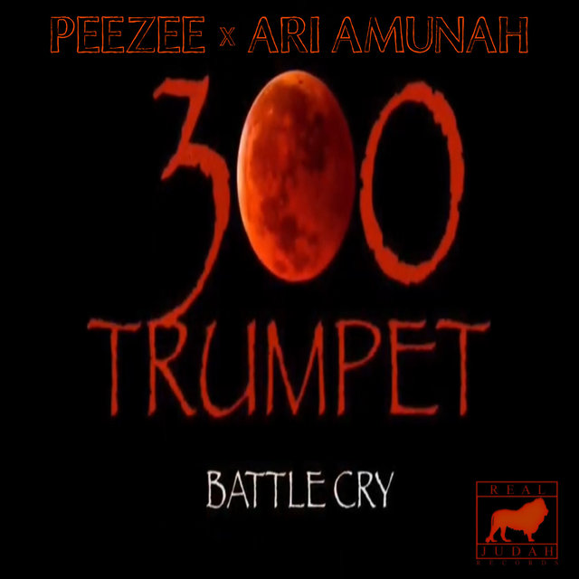 300 Trumpet Battle Cry