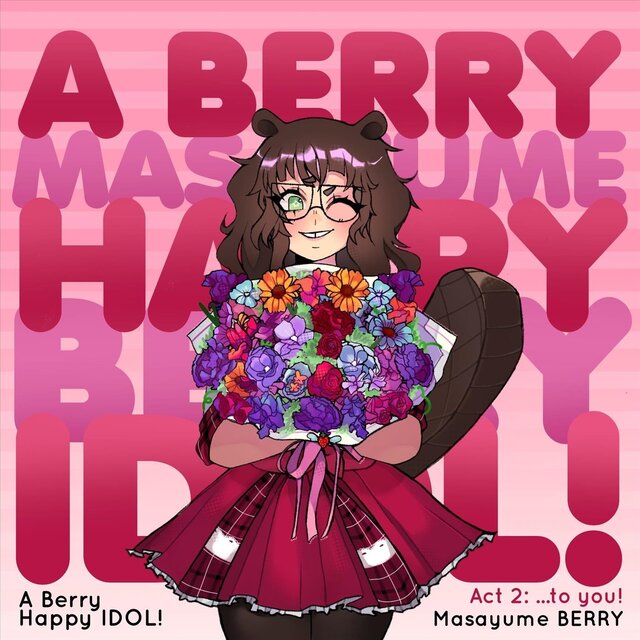 A Berry Happy Idol! Act 2: ...To You!