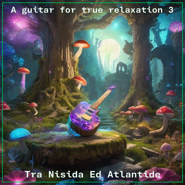 A guitar for true relaxation 3