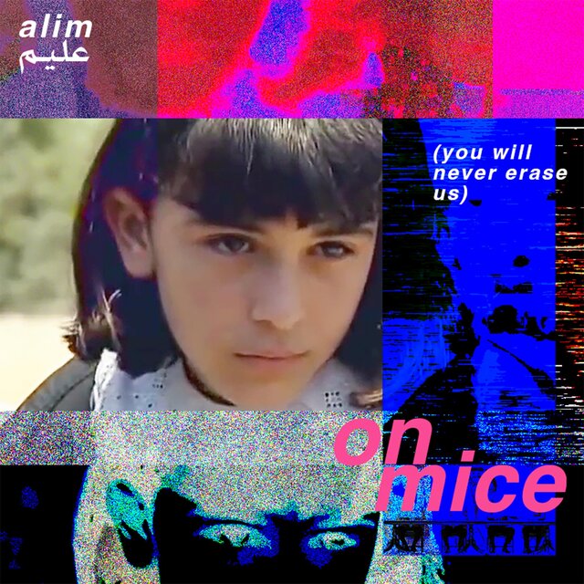 On Mice (You Will Never Erase Us)