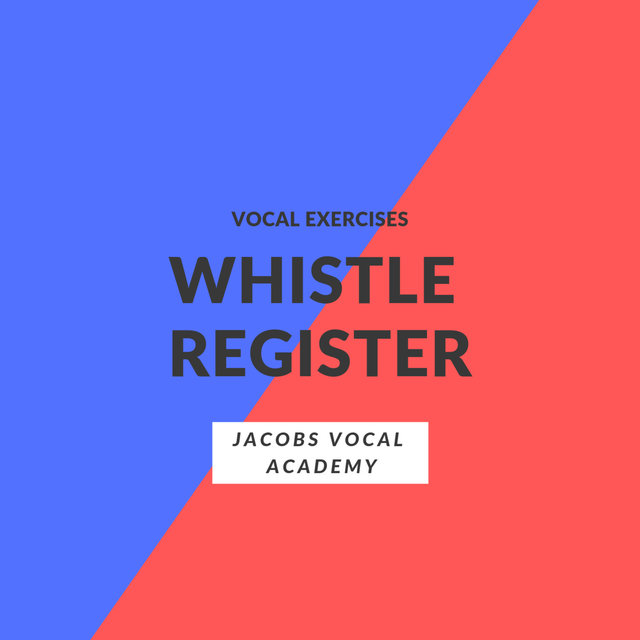 Whistle Register Vocal Exercises