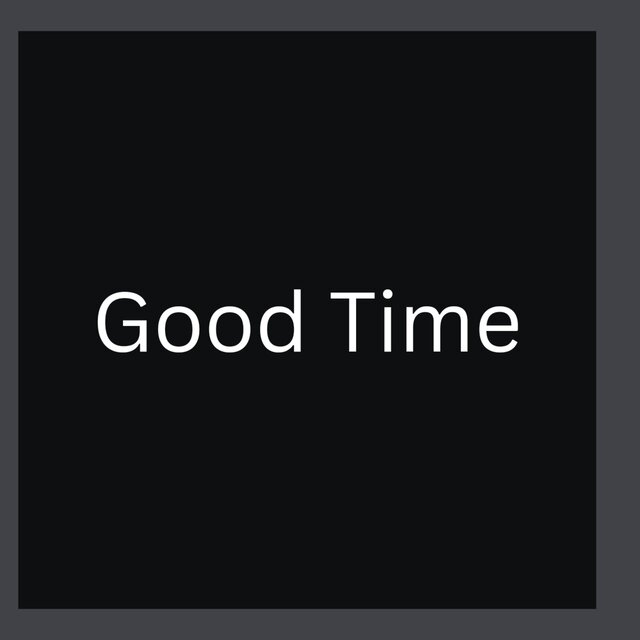 Good Time