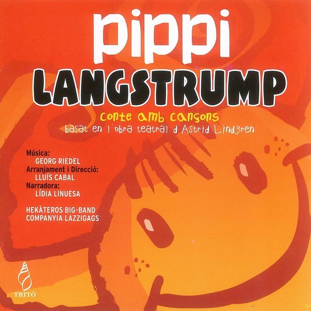 Ridel: Pippi Langstrump, Conte Amb Cançons