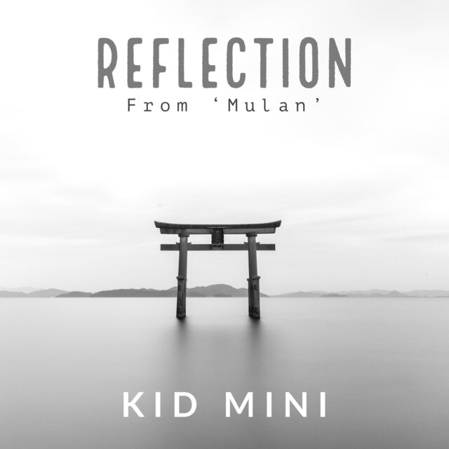 Reflection (From 'Mulan')