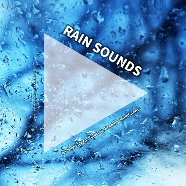 #01 Rain Sounds for Night Sleep, Relaxing, Reading, Mindfulness
