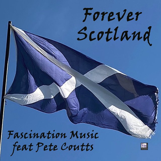 Forever Scotland