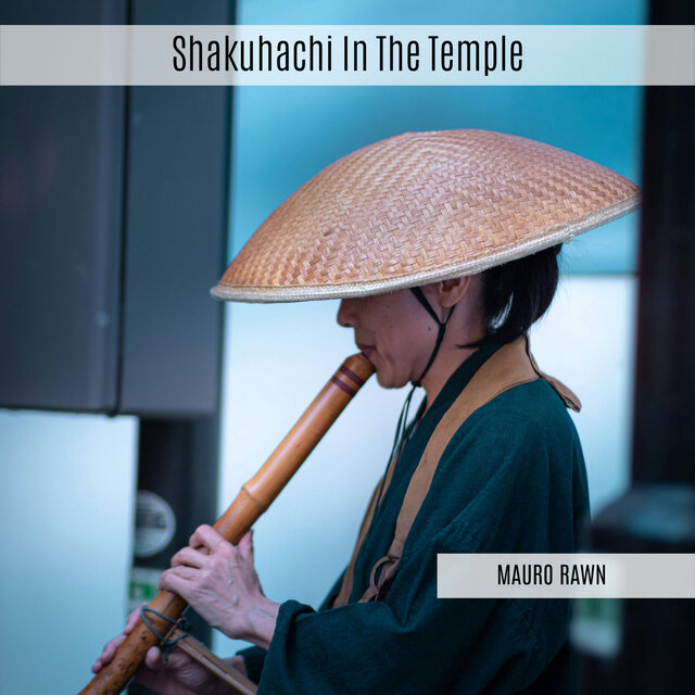 Shakuhachi in the Temple