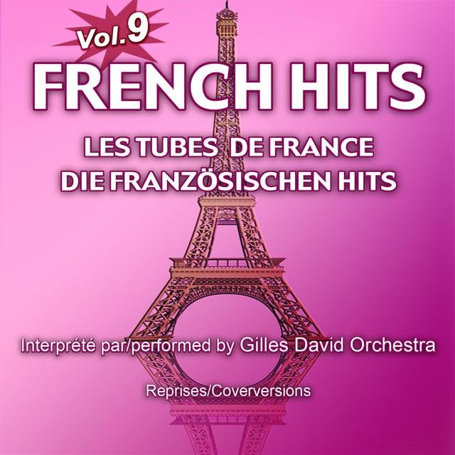 French Hits - Les Tubes de France - Die französischen Hits, Vol. 9