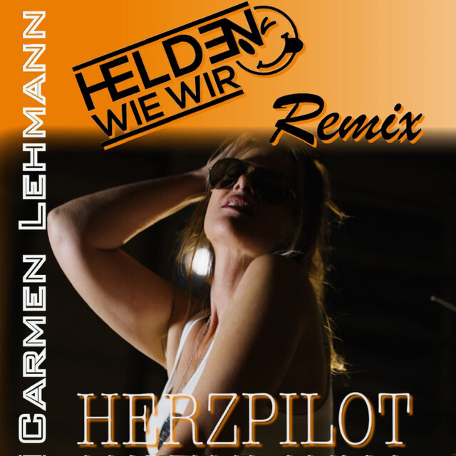 Herzpilot (Helden Wie Wir Remix)