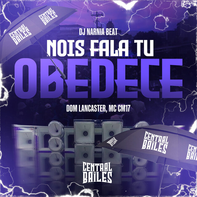 Nois Fala Tu Obedece
