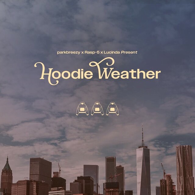 Hoodie Weather