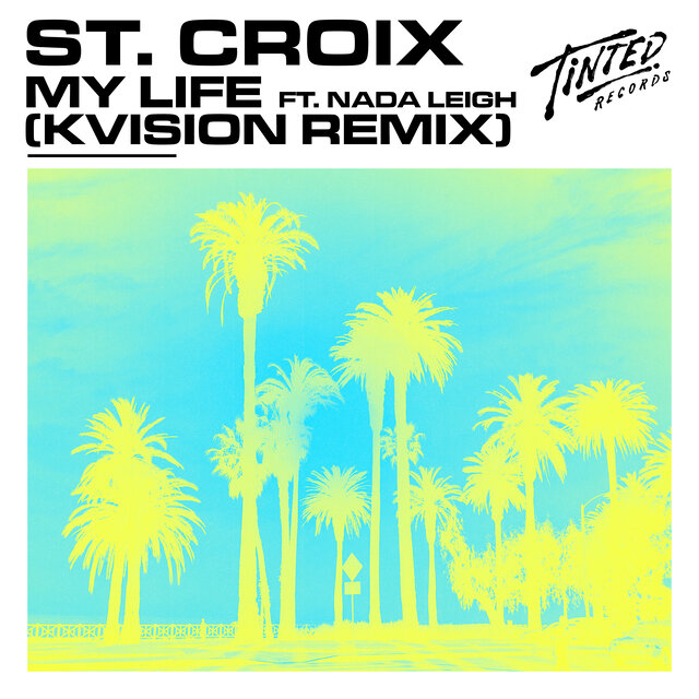 My Life (KVISION Remix)