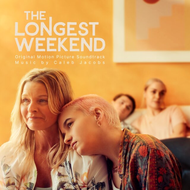 The Longest Weekend Original Motion Picture Soundtrack