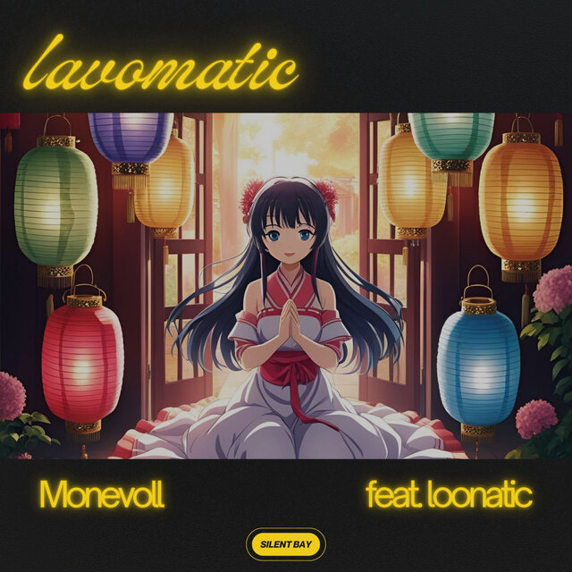 lavomatic (feat. loonatic)