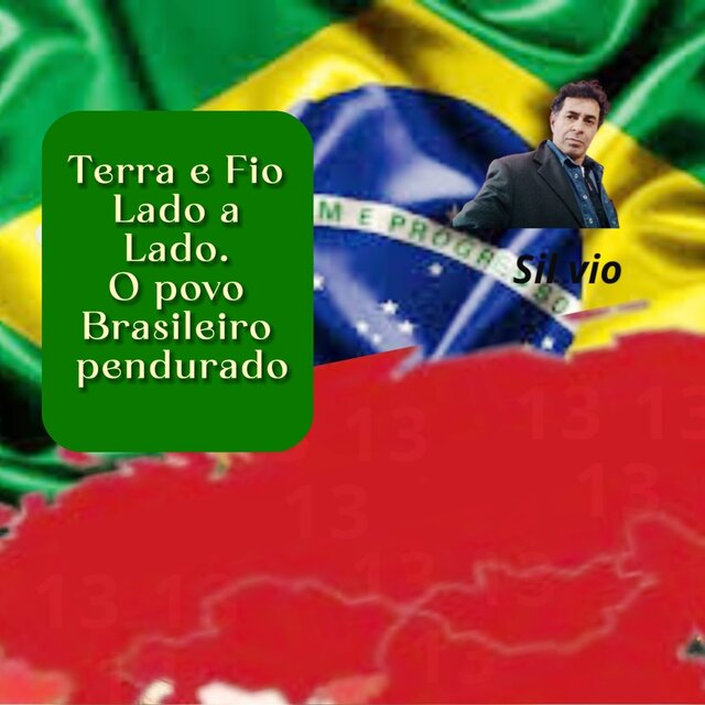 Terra e Fio Lado a Lado. O Brasileiro Pendurado. (Acoustic)