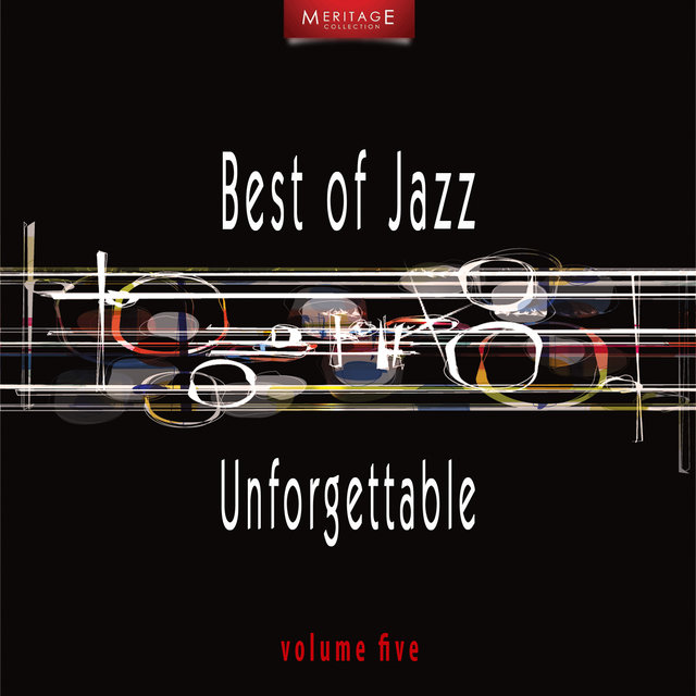 Meritage Best of Jazz: Unforgettable, Vol. 5