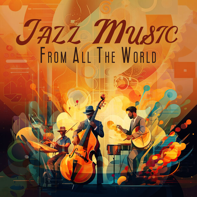 Jazz Music From All The World