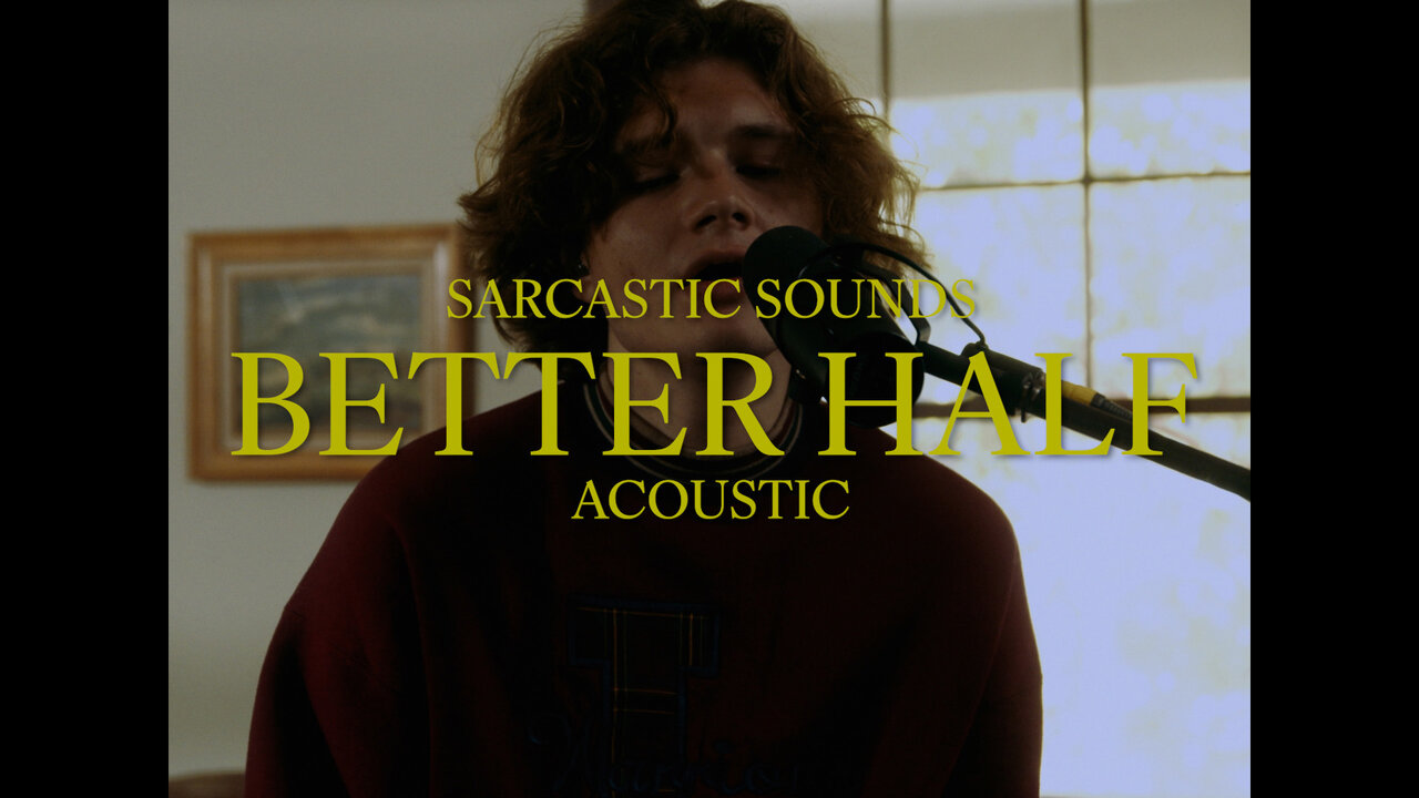 Better Half (Acoustic Version)